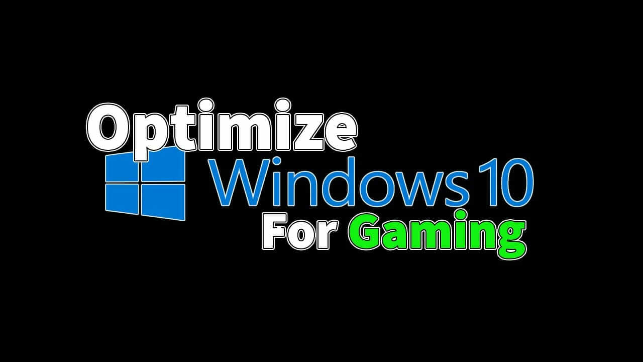 optimize windows 10 for gaming